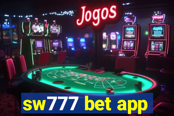 sw777 bet app